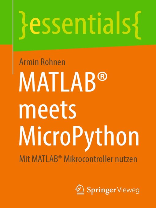 Title details for MATLAB meets MicroPython by Armin Rohnen - Available